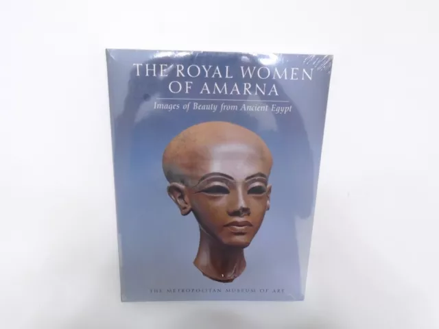 The Royal Women of Amarna by Dorothea Arnold & The MMOA (1996, PB) Shrinkwrapped