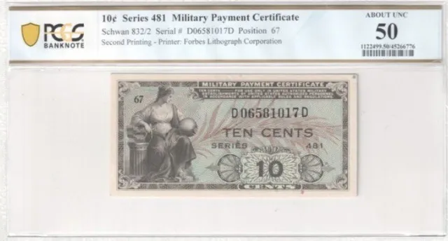 Military Payment Ceetificate 10c Series 481 PCGS 50 About Unc Banknote
