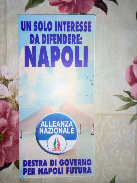 Cod. 1Nu  Alleanza Nazionale M.s.i. Destra Di Governo Per Napoli Futura