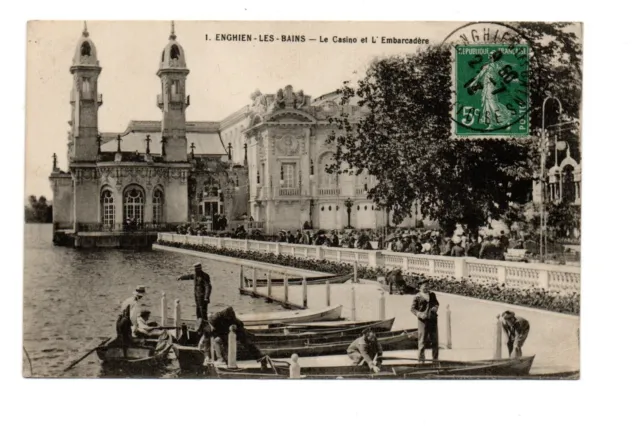 Cpa 95 Enghien-les-Bains 1913. Le Casino et l’Embarcadère. Animée. Dos non divis
