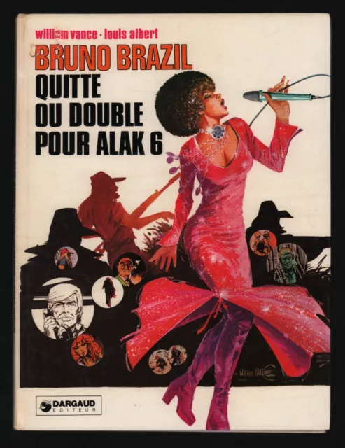 Vance / Louis Albert ( Greg ) . Quitte Ou Double Pour Alak 6 . Eo . 1977 .