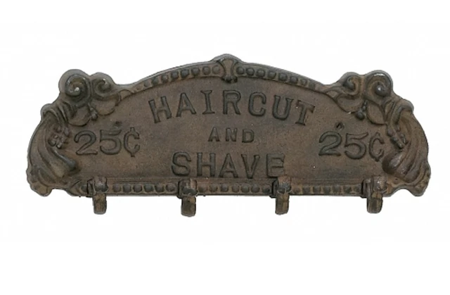 Barber Hair Cut and Shave 25 Cents Wall Hooks Antiqued Rust Cast Iron Wall Hooks