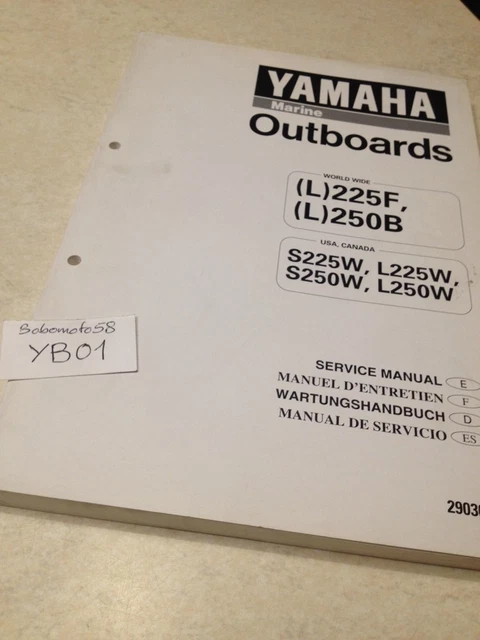 Yamaha moteur L225F L250F L 225 250 F hors bord  manuel atelier service manual