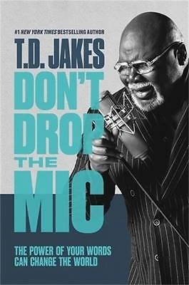 Don't Drop the Mic The Power of Your Words Can Cha