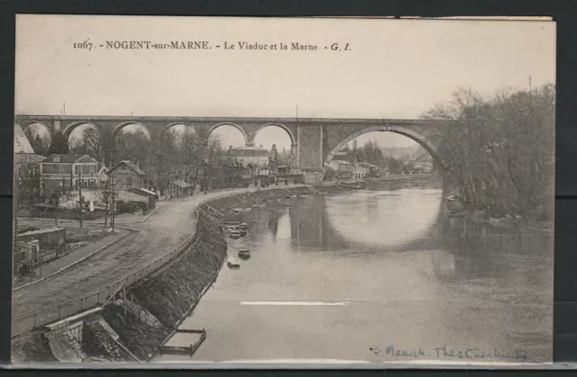 CPA 94 NOGENT SUR MARNE le viaduc Etat superbe