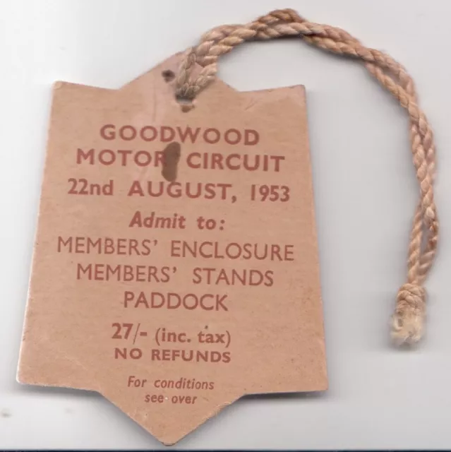 1953 Goodwood 9 Nine Hours Members Enclosure & Stands Original Ticket Pass