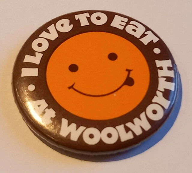 WOOLWORTHS - I Love To Eat at Woolworths - Button Badge 1980's £1.95 ...