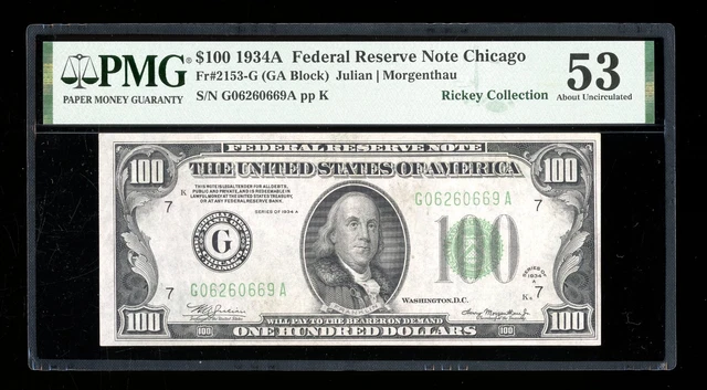 DBR 1934-A $100 FRN Chicago Fr. 2153-G PMG 53 Serial G06260669A