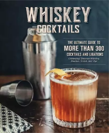 Taylor Bentley Whiskey Cocktails (Hardback) 2