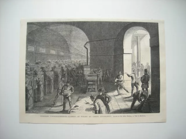 Gravure 1869. Ateliers Typographiques Etablis Au Palais Du Corps Legislatif.....