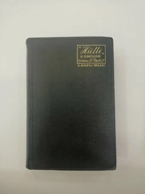 Manuale Della Ingegneria Moderna. Secondo Volume Parte I 1928 Hoepli