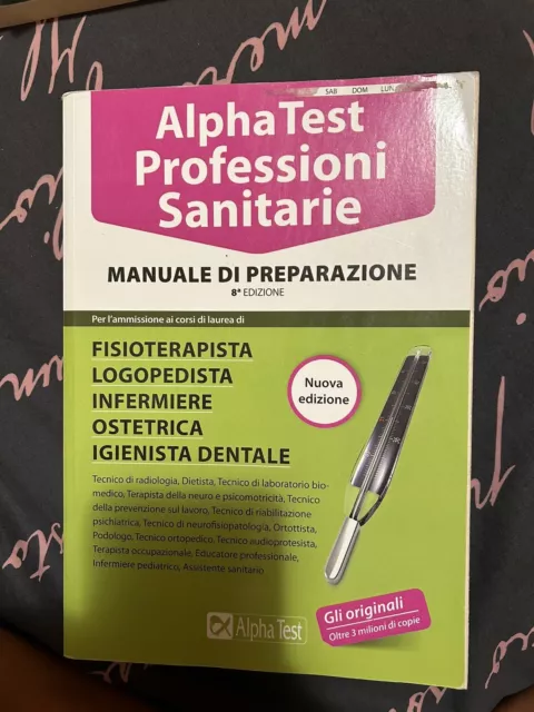 Alpha test professioni sanitarie - Manuale di preparazione