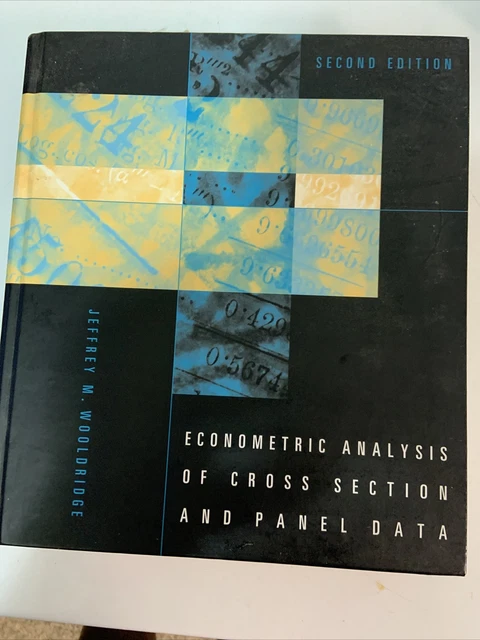 ECONOMETRIC ANALYSIS OF Cross Section and Panel Data, second