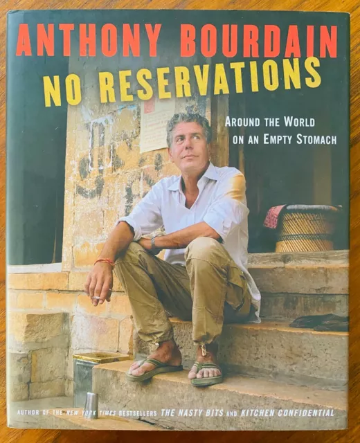 SIGNED No Reservations Around the World Anthony Bourdain 9781596914476 hardcover