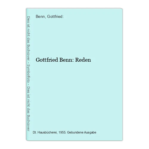 Gottfried Benn: Reden Benn, Gottfried:
