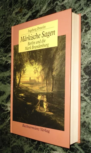 Märkische Sagen, Berlin und die Mark Brandenburg