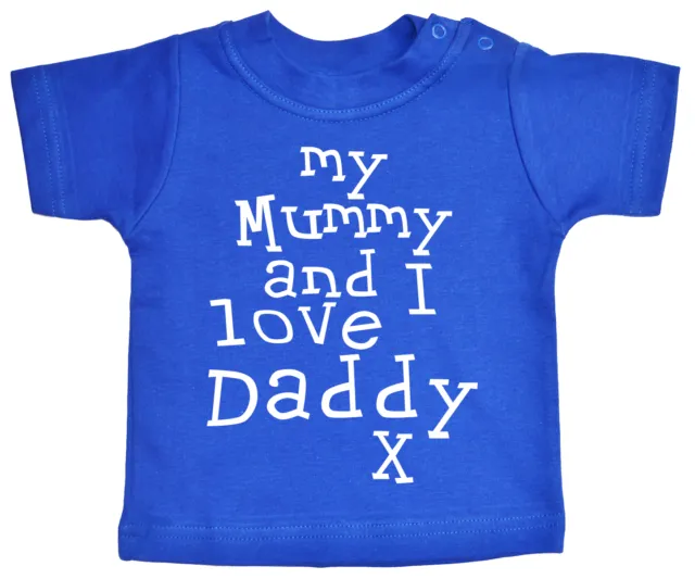 Daddy Baby T-Shirt "My Mummy & I Love Daddy" Boy Girl Birthday Christmas Gift