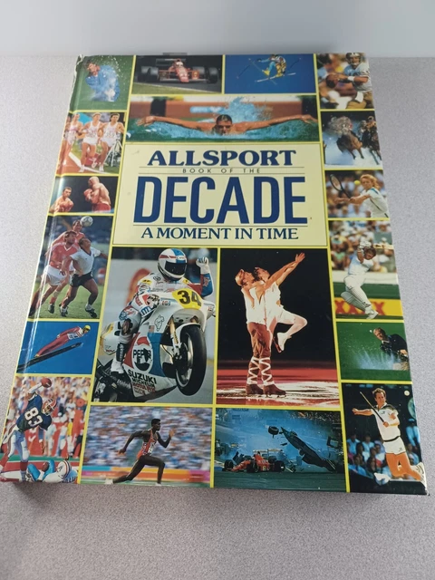 Allsport Book of Decade A Moment in Time by Ted Smart Hardcover Book 1980s