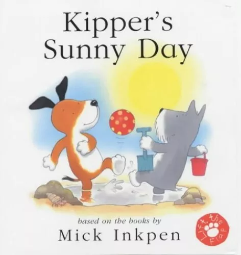 Kipper's Sunny Day (lift-the-flap): Lift-the-Flap B... by Inkpen, Mick Paperback