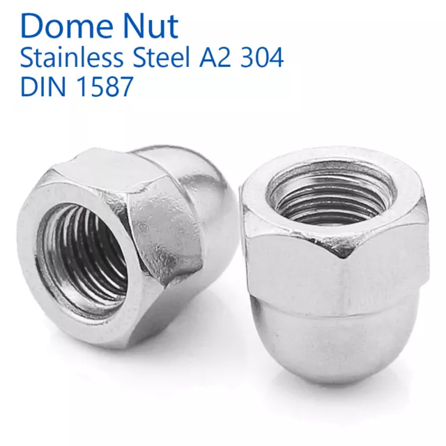 M3 M4 M5 M6 M8 M10 M12 Dome Nuts Hex Domed Nuts Stainless Steel A2 - Din 1587