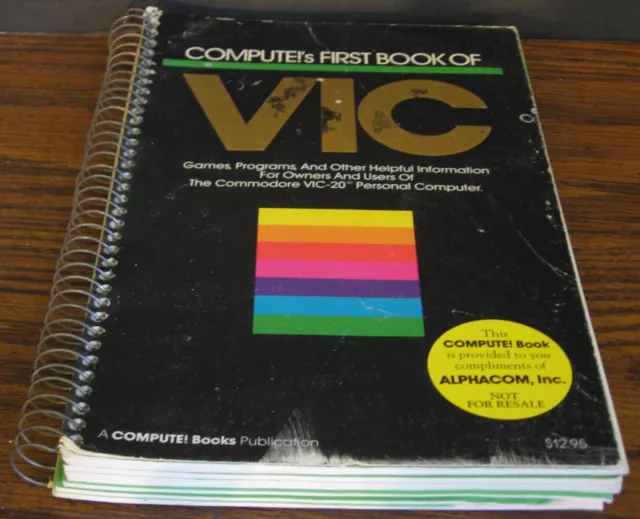 Commodore VIC-20 Book - Compute's First Book of VIC - 1982 Vintage