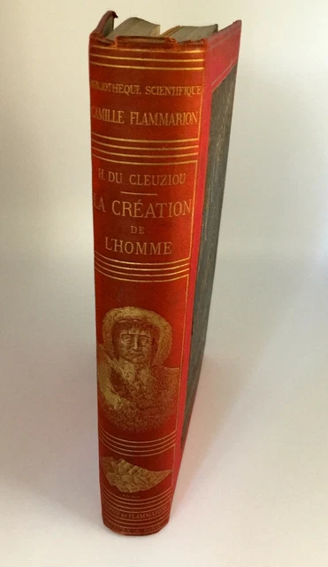 Livre Ancien 1887 - LA CRÉATION DE L'HOMME Par Henri Du Cleuziou - Édition Flammarion Illustrée