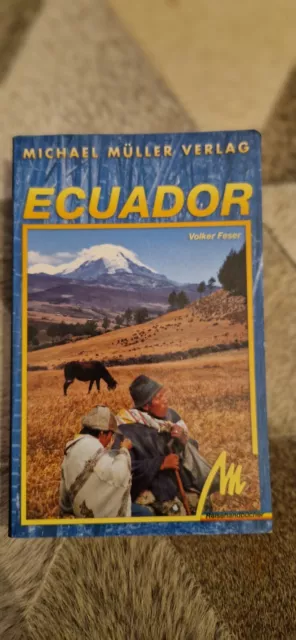 Volker Feser - Ecuador inkl. Galapagos - Michael Müller Verlag