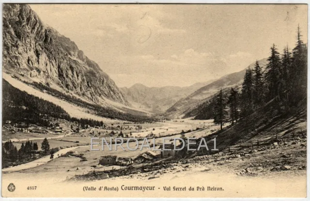 Courmayeur Valle D' Aosta Val Ferret da Pra Neiron 1910 circa edizione Brunner