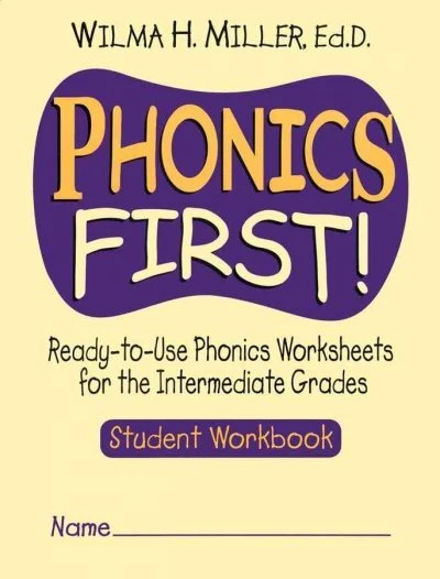 PHONICS FIRST! : Ready-To-Use Phonics Worksheets for the Intermediate