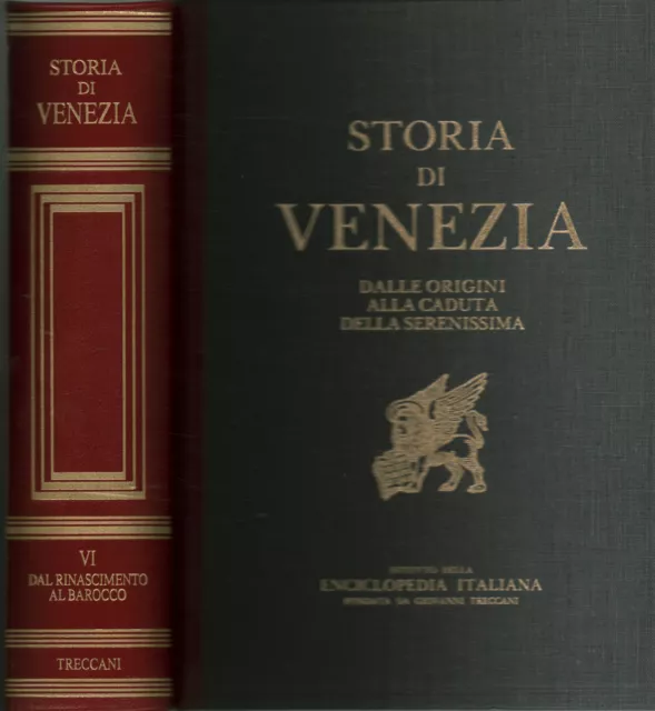 Storia di Venezia dalle origini alla caduta della Serenissima (Volume VI) [1994]