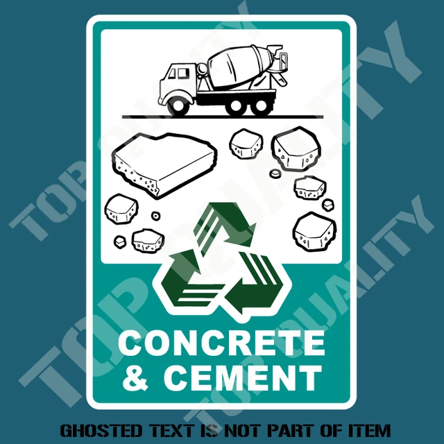 CONCRETE & CEMENT Recycle Decal Sticker Garbage Bin Oh&S Safety Decals ...