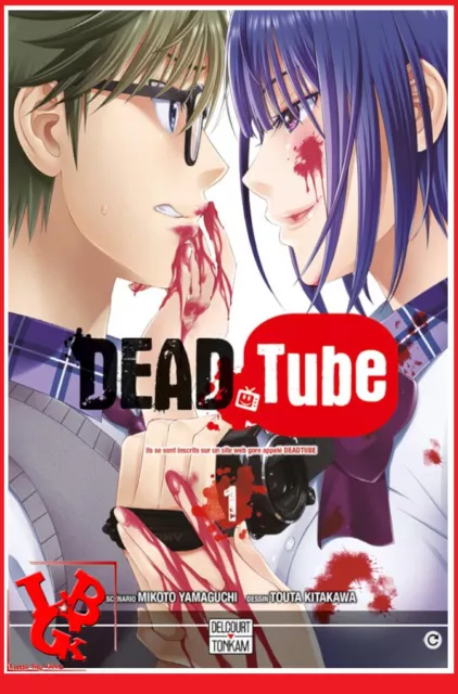 DEAD TUBE 1 01 Juin 2016 Tonkam Delcourt Manga Seinen Gore Horreur # NEUF #