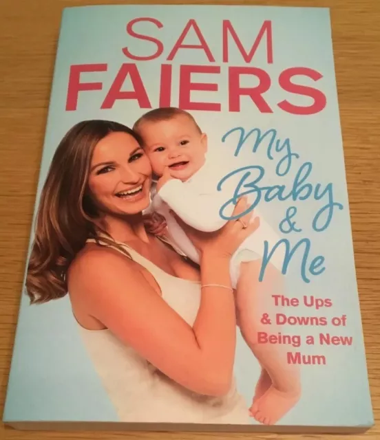 My Baby & Me by Sam Faiers (Paperback)