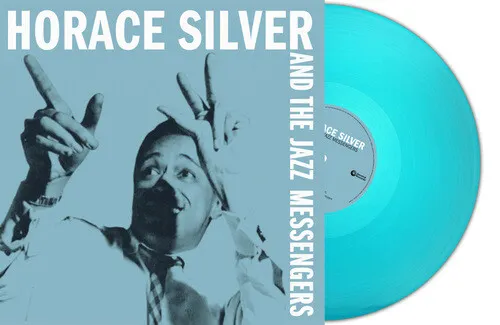 Horace Silver and the Jazz Messengers : Horace Silver and the Jazz Messengers