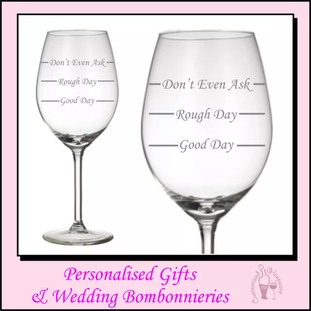 Engraved Crystal Wine Glass - Good Day Easy day Rough Day - Birthday Xmas Gift