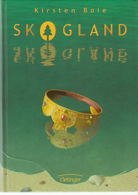 Skogland von Kirsten Boie (2005, Gebundene Ausgabe)