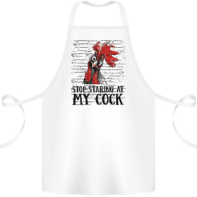 Stop Starring at My Cock Funny Rude Cotton Apron 100% Organic