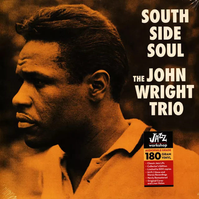 The John Wright Trio - South Side Soul (Vinyl LP - 1960 - EU - Reissue)