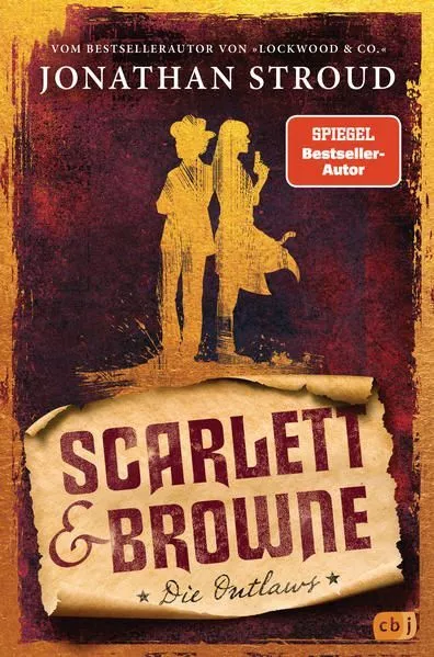 Scarlett & Browne - Die Outlaws: Mitreißende Fantasy für Fans von Lockwood & Co.