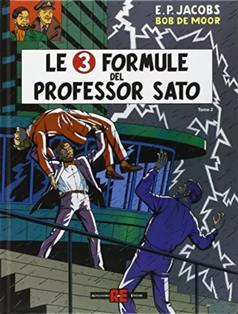 Le tre formule del professor Sato. Vol. 2 - Jacobs Edgar P., De Moor Bob