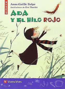 Ada y el hilo rojo. NUEVO. Envío URGENTE. LITERATURA INFANTIL: DE 7 A 9 AÑOS