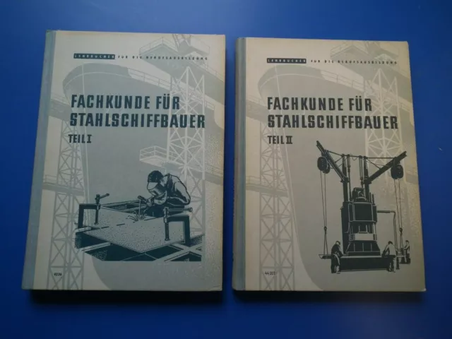 DDR Fachbuch Handbuch Fachkunde für Stahlschiffbauer Band 1und 2 - top Zust 1953