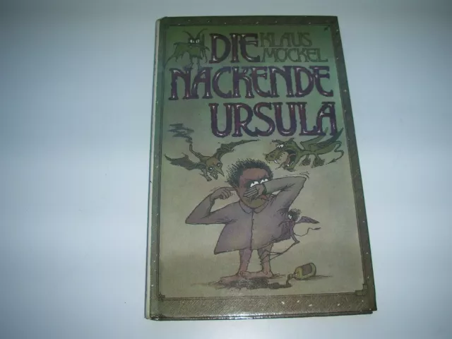 Die Nackende Ursula - Wunderbar und rar - 1980 1. Auflage