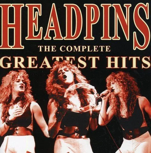 HEADPINS The Complete Greatest Hits (CD)