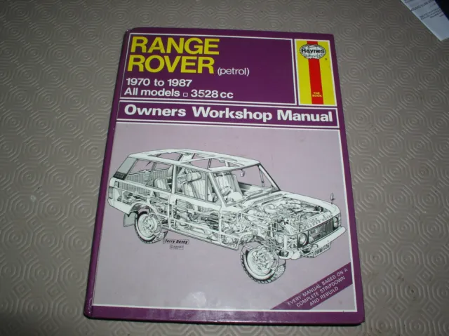 Haynes Owners Workshop Manual Range Rover 1970 To 1987 all models 3528cc