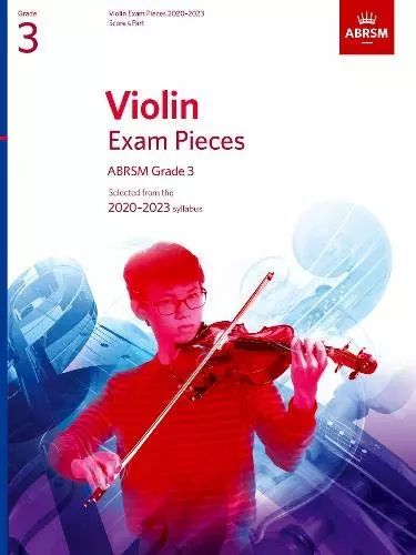 Violin Exam Pieces 2020-2023, ABRSM Grade 3, Score & Part: Selected from the 202