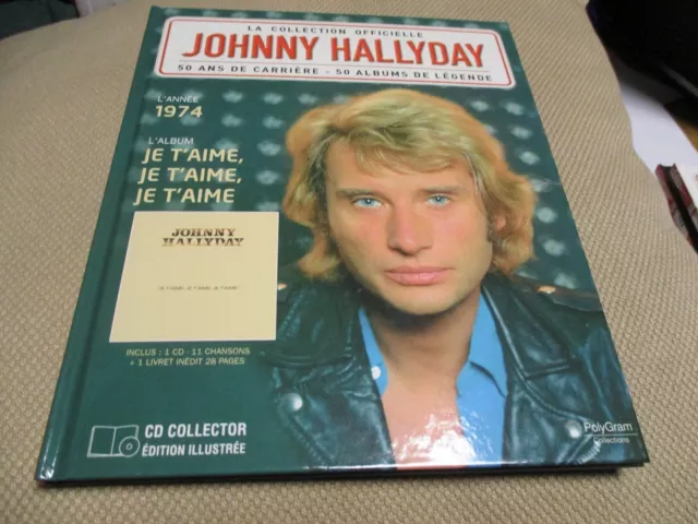 Cd-Livre "Johnny Hallyday - Je T'aime, Je T'aime, Je T'aime (1974)"