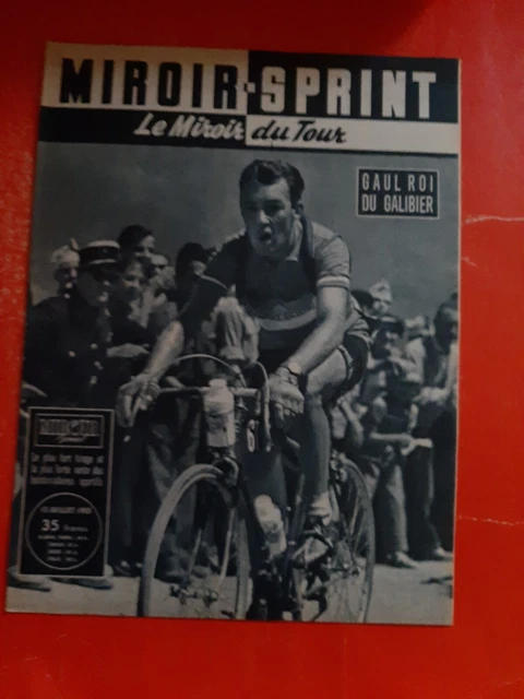 19/07/57 Miroir sprint n°580 C TOUR DE FRANCE 1957 LES ETAPES ANQUETIL 19/07/57 Miroir sprint n°580 C TOUR DE FRANCE 1957 LES ETAPES ANQUETIL