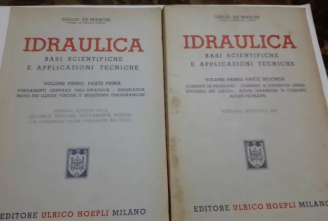 Libri Rari Antichi Idraulica vol 1 parte 1 e 2 De Marchi 1954/55