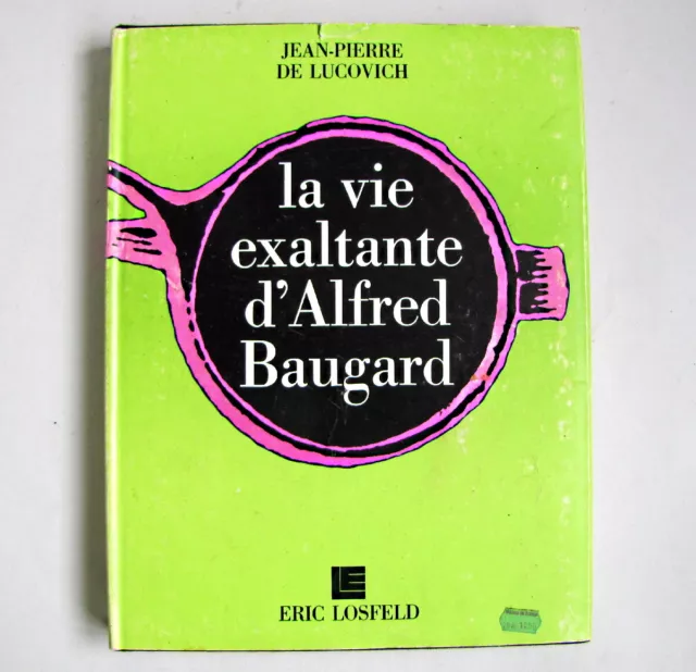 EO 1967 La Vie Exaltante d' ALFRED BAUGARD Voyeur Exhibitionniste DE LUCOVICH